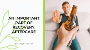 An Important Part Of Recovery Aftercare