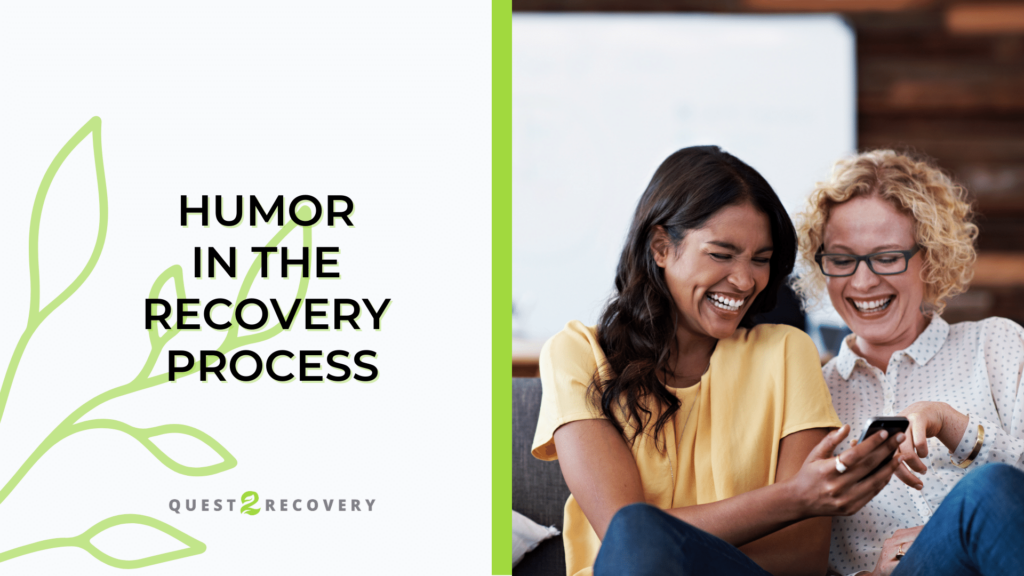 Humor In The Recovery Process