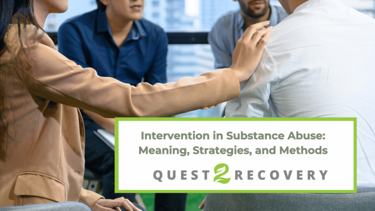 Intervention in Substance Abuse: Meaning, Strategies, and Methods