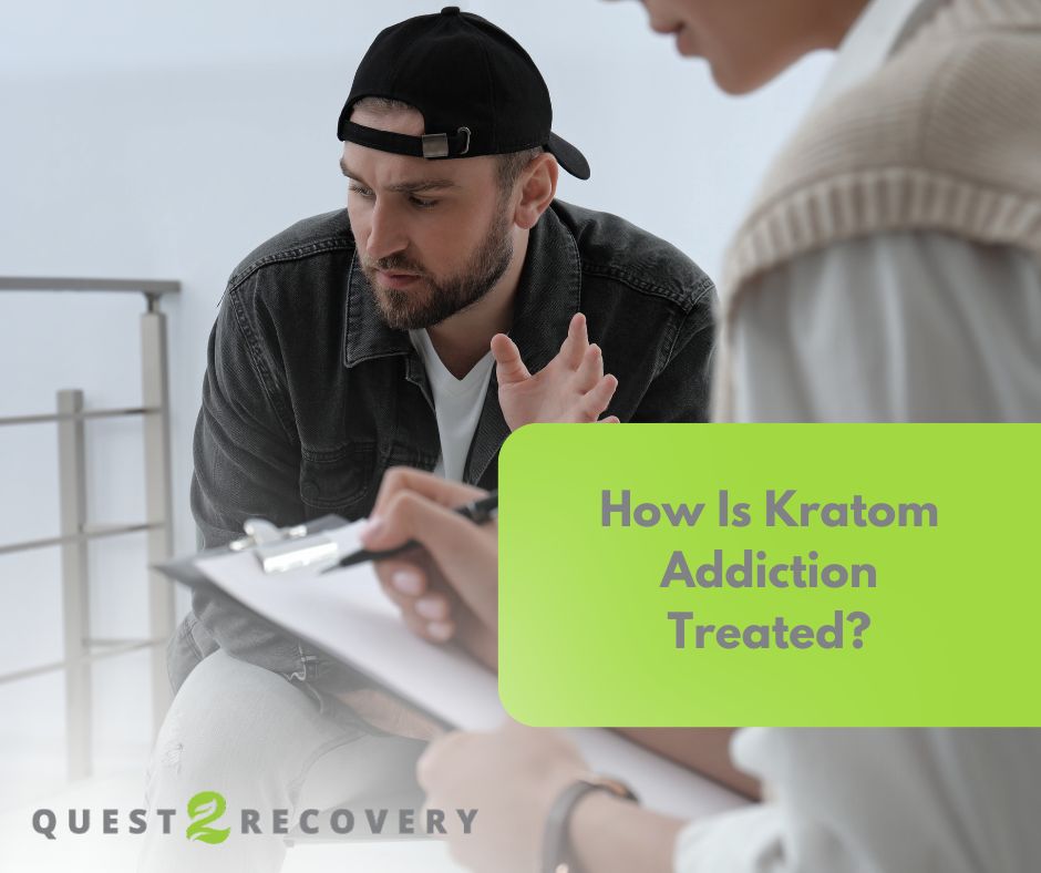 Info graphic posing the question "How Is Kratom addiction treated.